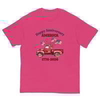 Image 2 of Unisex classic tee, Happy 250th Anniversary America 1776–2026  Patriotic Vintage Truck Tee Shirt