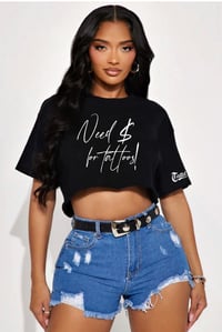 “NEED $ for tattoos!” CROP TEE!!!🖤