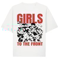 Image 1 of GIRLS TO THE FRONT PREORDER TSHIRT WHITE
