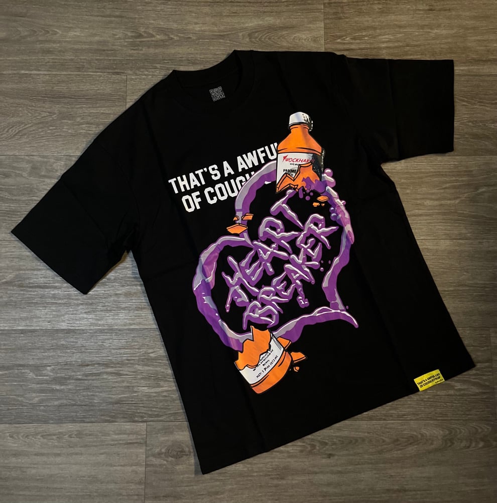 Image of Cough Sryup Breaker Shirt