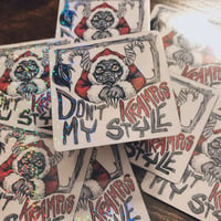 Don’t Krampus My Style - sticker