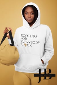 Image 3 of Rooting For Everybody Black
