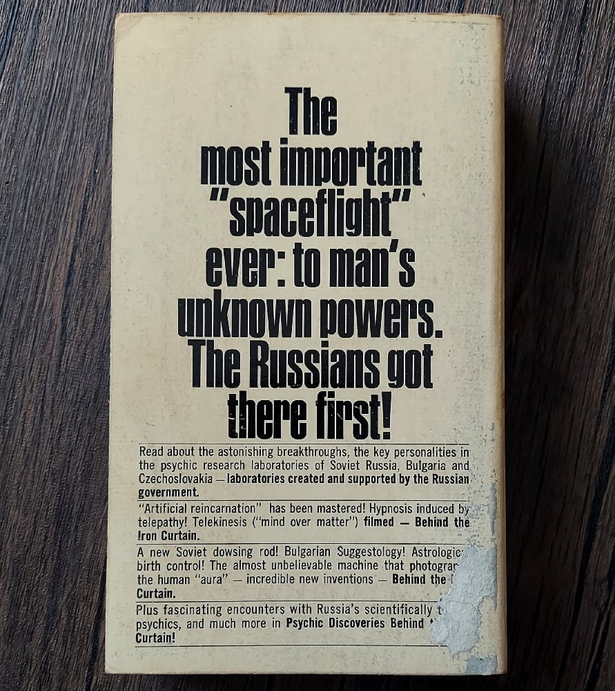 Psychic Discoveries Behind the Iron Curtain, by Sheila Ostrander and Lynn Schroeder