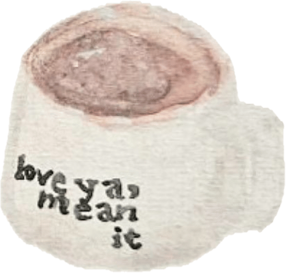 Image of "love ya, mean it"