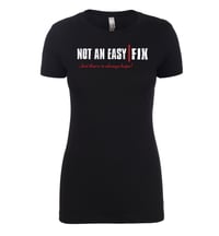 Not An Easy Fix Woman’s T-Shirt