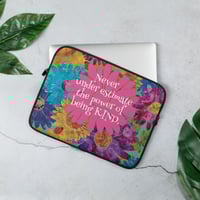 Laptop Sleeve with Be Kind Floral