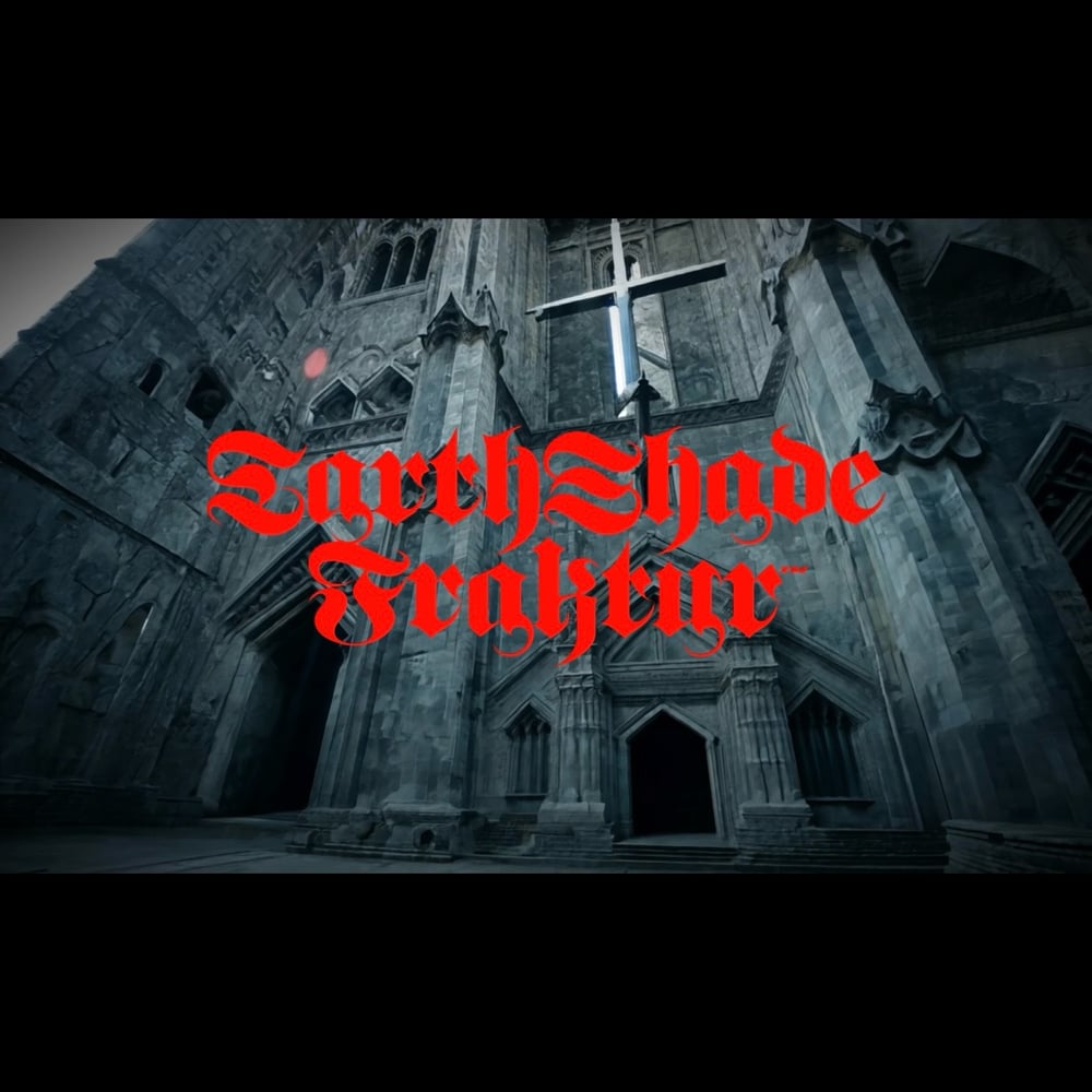 EARTH SHADE FRAKTUR ™