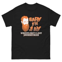 Gary F’N Jay Wrestling’s Last Journeyman Tee
