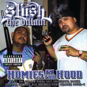 Image of Slush the villian homies n tha hood