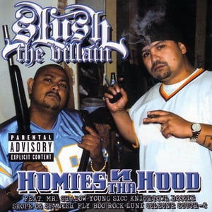Image of Slush the villian homies n tha hood