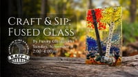 Image 1 of Fused Glass Workshop at Rapp's Barren Brewing Company on November 9th 
