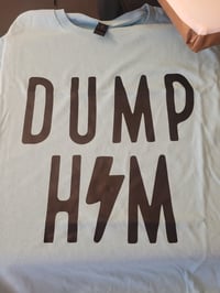 Dump Him