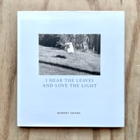 Image 1 of Robert Adams - I Hear The Leaves & Love The Light