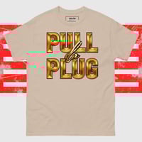 Image 6 of "Pull Da Plug" Unisex classic tee 