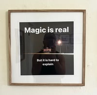Image 1 of Magic is real but it’s hard to explain 