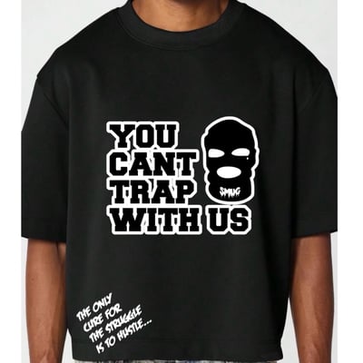 Image of Youn Can’t Trap With Us Crop