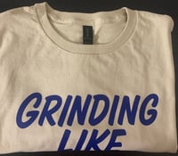 Grinding like I Owe Me Money 