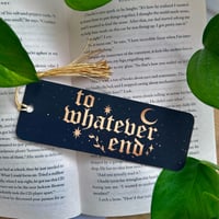 Image 2 of To Whatever End Book Mark
