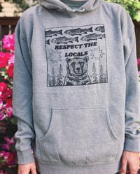 Image 2 of Respect The Locals Hoodie | PRE ORDER