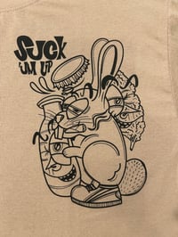 Image 1 of Suck um up 