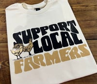 Support Your Local Farmers T-Shirt 