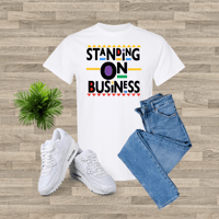 Image 1 of Standing On Business T-Shirt