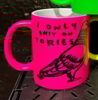 I Only Shit On Tories Neon Mug