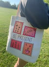 Be Present linen tote bags