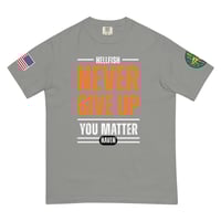 Image 4 of Never Give Up Unisex garment-dyed heavyweight t-shirt