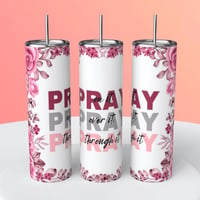 PRAY TUMBLER 5