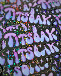Image 1 of ‘TITSOAK’ Glitter Sticker