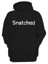 Snatched Hoodie