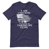 Image 4 of I Am 1776% Sure Unisex t-shirt from PatriotsCo.com