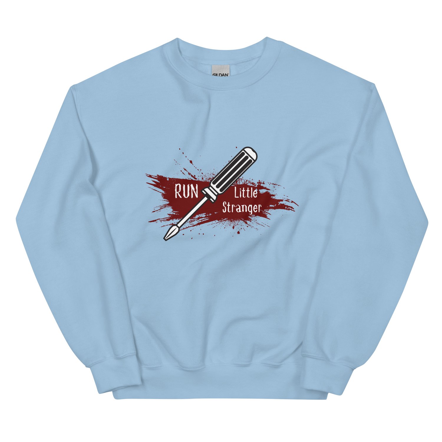Image of Run little stranger screw driver Unisex Sweatshirt