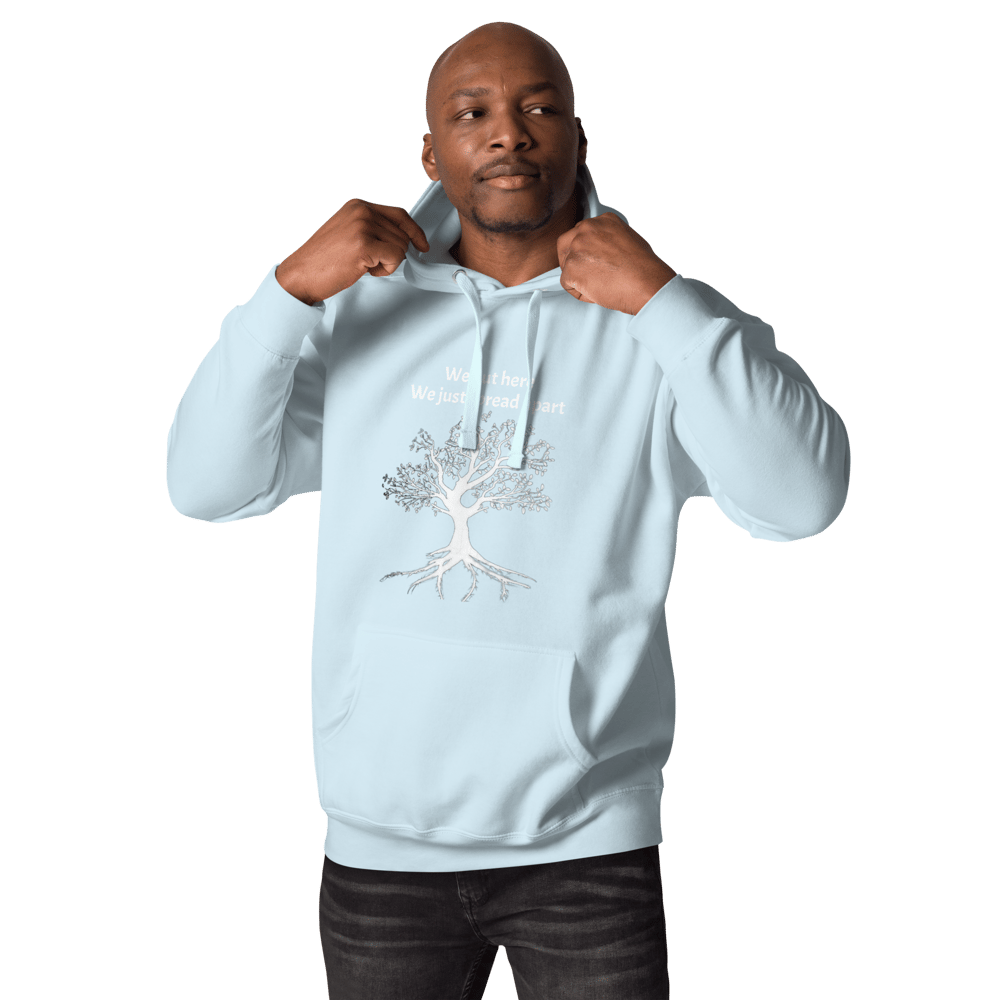 We out here Hoodie