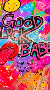 Image 6 of Good Luck Babe Painting