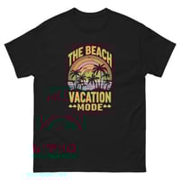 Image 2 of Unisex classic tee, Beach Vacation Mode Tee