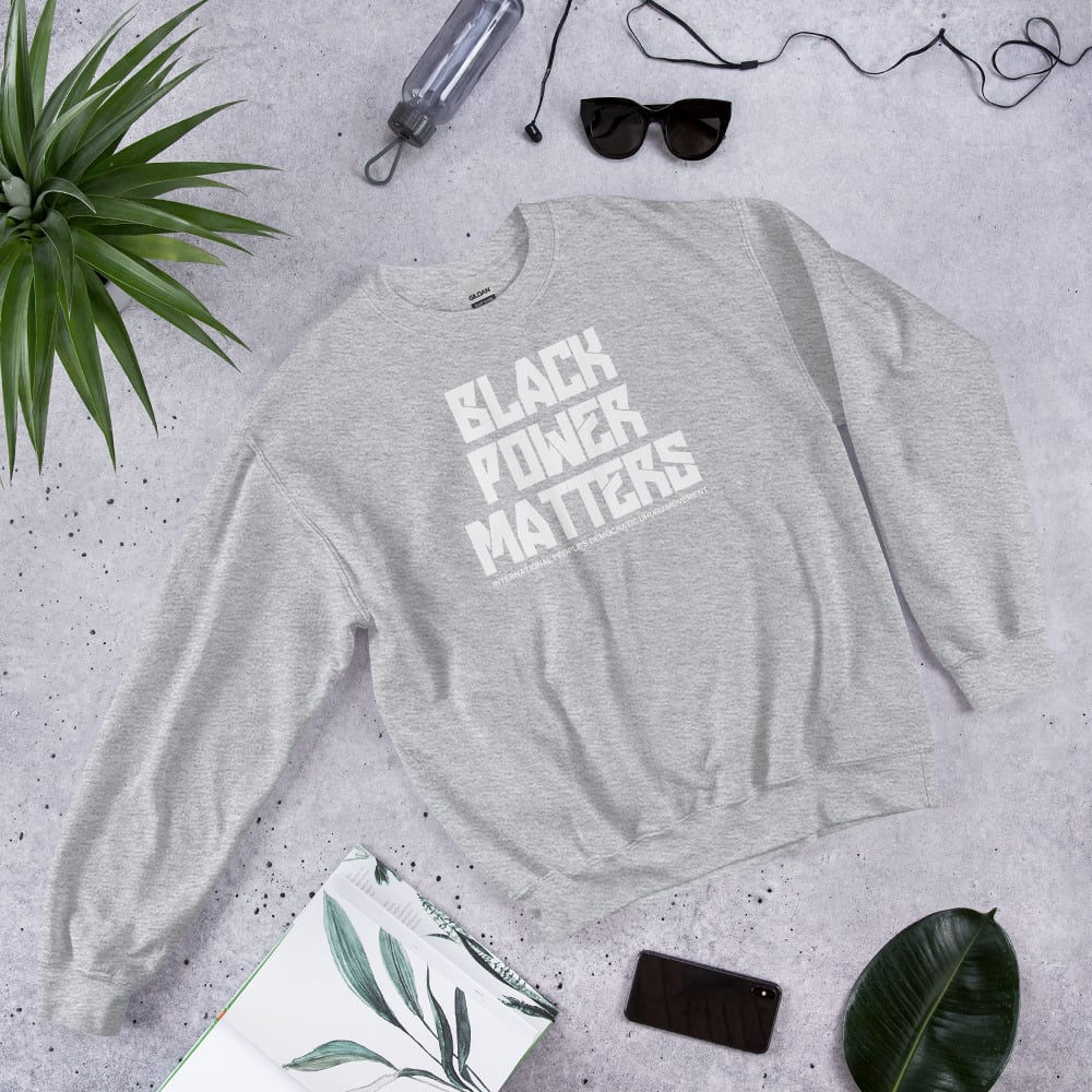 Black Power Matters Sweatshirt