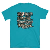 Image 16 of HIP HOP SAVED ME...BOOMBAP RAISED ME-2CLR