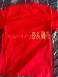 Image 2 of One of one Red on Red GANG Shirt