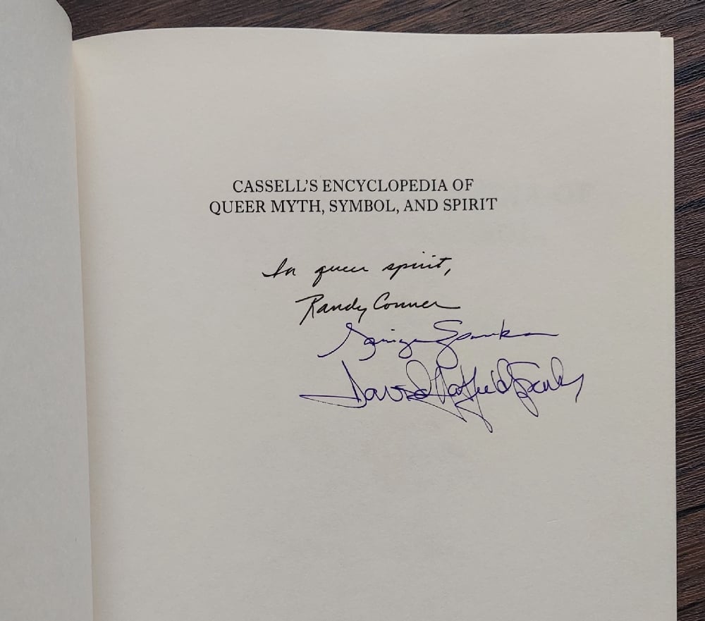 Cassell's Encyclopedia of Queer Myth, Symbol, and Spirit, by Randy P. Conner 