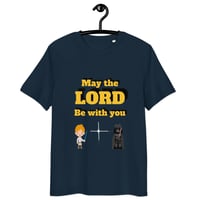 Image 3 of organic cotton t-shirt may the LORD be with you