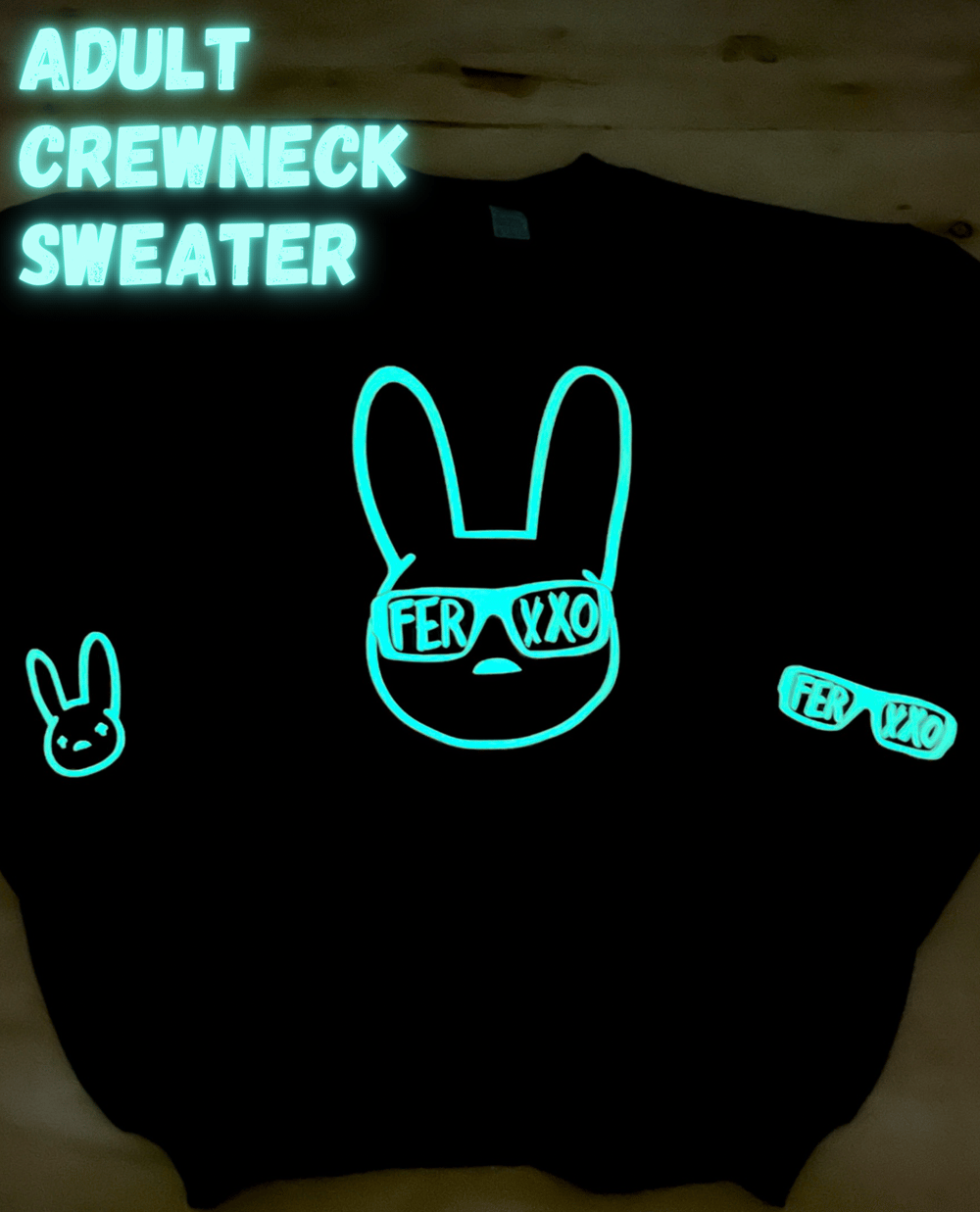 Image of ADULT SIZE - GLOW IN THE DARK BAD BUNNY FERXXO CREWNECK SWEATER