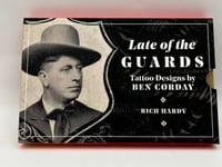 Image 1 of Late of the Guards: Tattoo Designs by Ben Corday