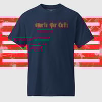 Image 7 of "Morte Per Tutti" DryBlend® T-Shirt
