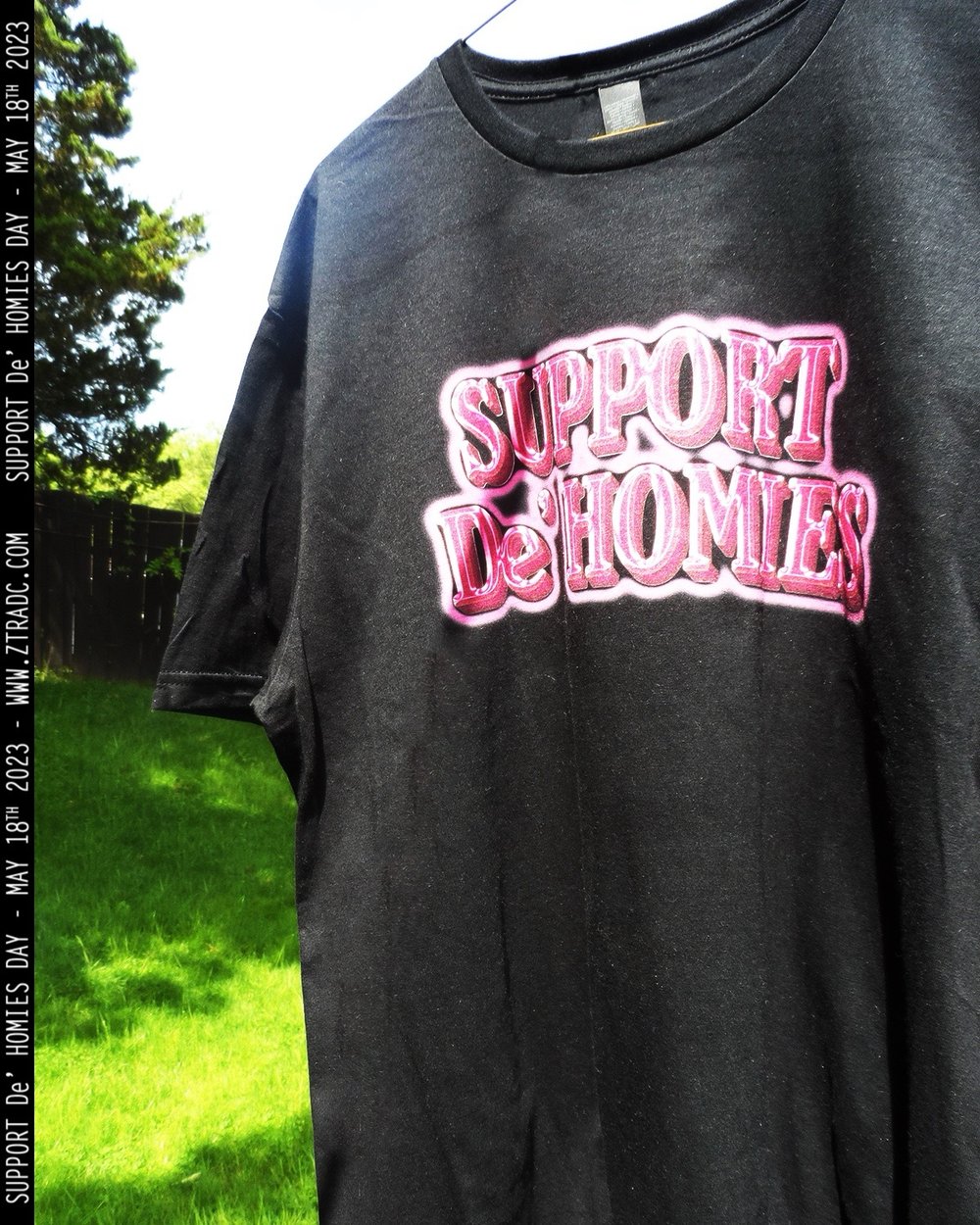 “Support De Homies In The Future” Tee — Pink