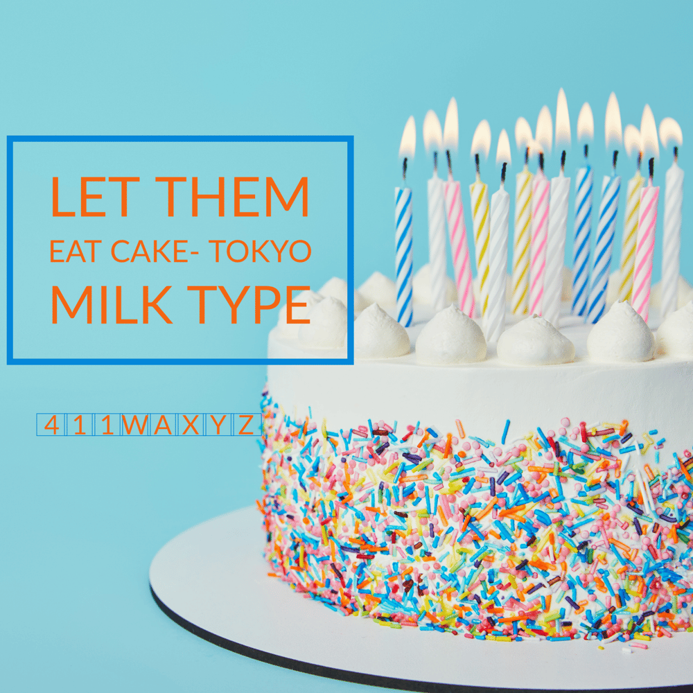 Image of Let them eat cake- Tokyo Milk Type 