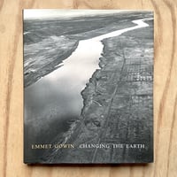 Image 1 of Emmet Gowin - Changing The Earth 