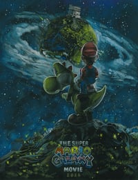 “…you’ll need the power to travel through space.” THE SUPER MARIO GALAXY Movie Art Print