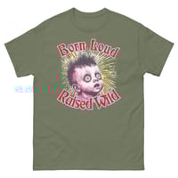 Image 2 of Born Loud,Raised Wild T-shirt 